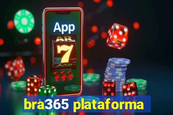 bra365 plataforma